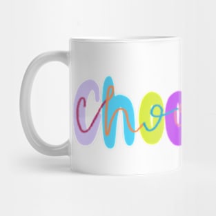 Choose joy Mug